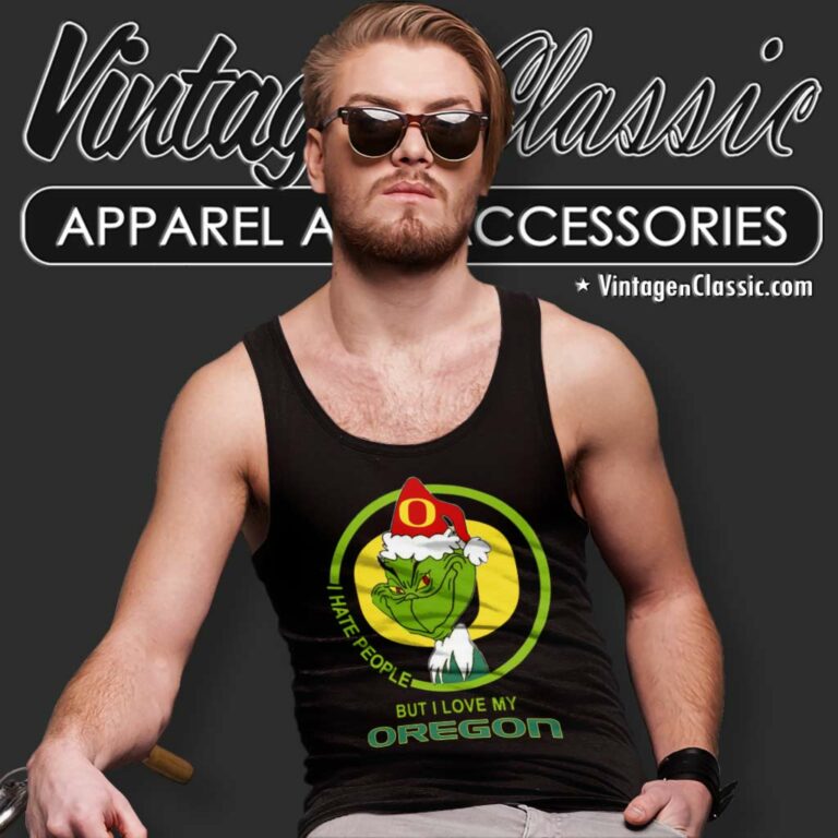 Oregon Ducks Ncaa Christmas Grinch Shirt I Hate People But I Love My Oregon Tank Top Racerback Oregon Ducks Ncaa Christmas Grinch Shirt I Hate People But I Love My Oregon Tank Top Racerback