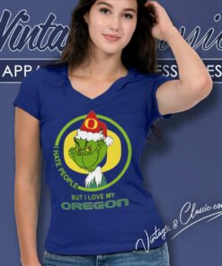 Oregon Ducks Ncaa Christmas Grinch Shirt I Hate People But I Love My Oregon V Neck TShirt