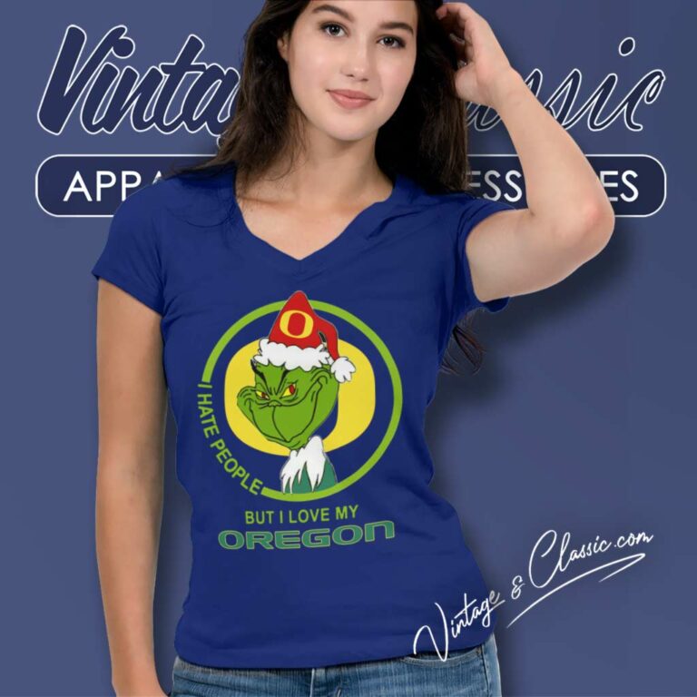 Oregon Ducks Ncaa Christmas Grinch Shirt I Hate People But I Love My Oregon V Neck TShirt Oregon Ducks Ncaa Christmas Grinch Shirt I Hate People But I Love My Oregon V Neck TShirt