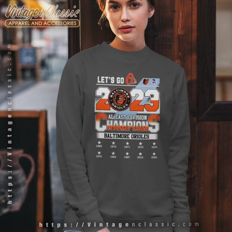 Orioles Al East Champions Shirt Baltimore Orioles 2023 Sweatshirt Orioles Al East Champions Shirt Baltimore Orioles 2023 Sweatshirt