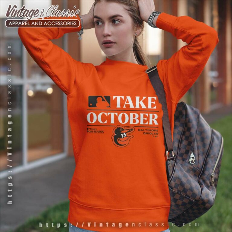 Orioles Take October Shirt Mlb Baltimore Orioles Postseason Fanatics Branded Sweatshirt Orioles Take October Shirt Mlb Baltimore Orioles Postseason Fanatics Branded Sweatshirt