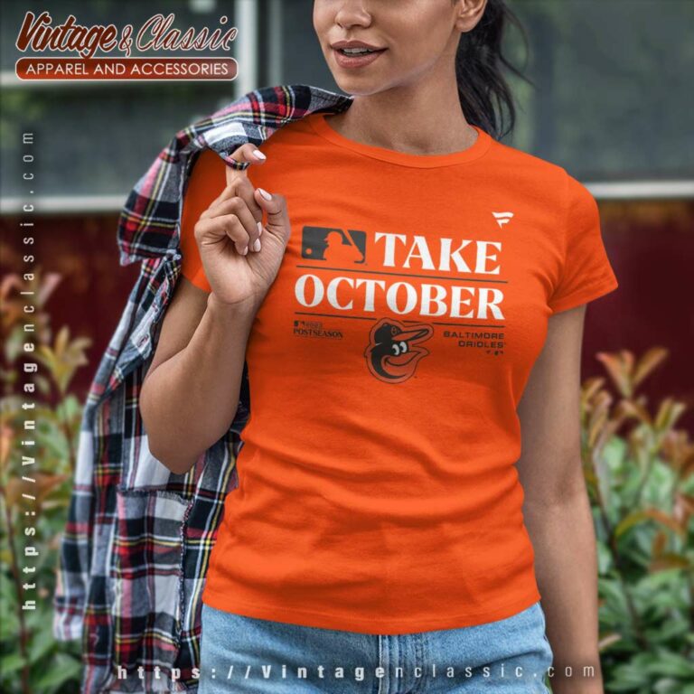 Orioles Take October Shirt Mlb Baltimore Orioles Postseason Fanatics Branded Women TShirt Orioles Take October Shirt Mlb Baltimore Orioles Postseason Fanatics Branded Women TShirt