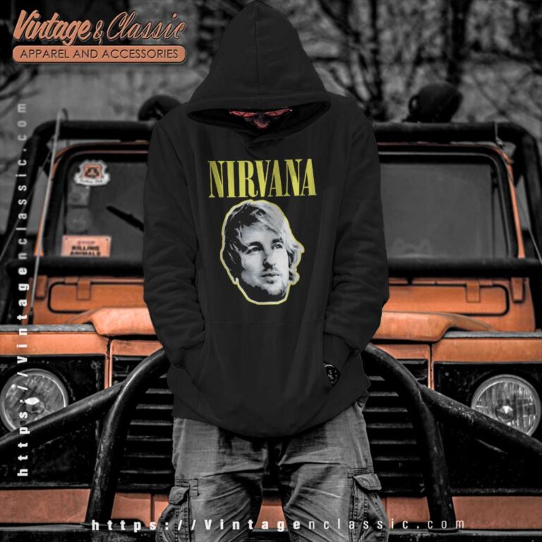 Owen Wilson Nirvana Owen Wilson Nirvana Hoodie Owen Wilson Nirvana Owen Wilson Nirvana Hoodie