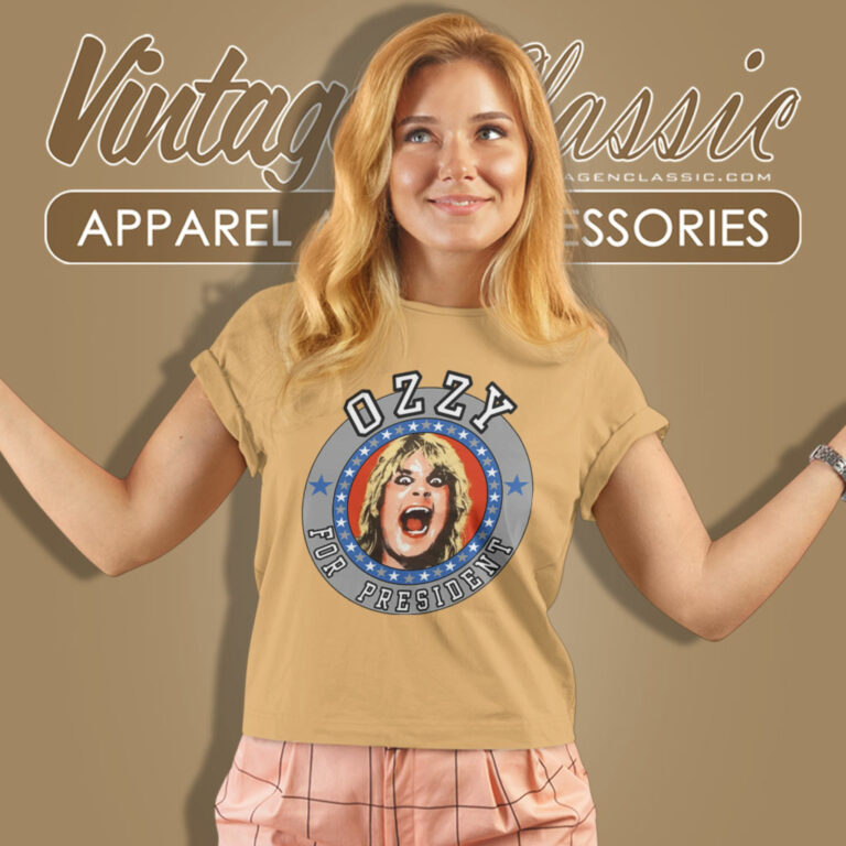 Ozzy Osbourne For President Women T Shirt Ozzy Osbourne For President Women T Shirt