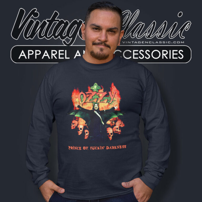 Ozzy Osbourne Shirt Prince Of Fuckin Darkness Long Sleeve Tee Ozzy Osbourne Shirt Prince Of Fuckin Darkness Long Sleeve Tee