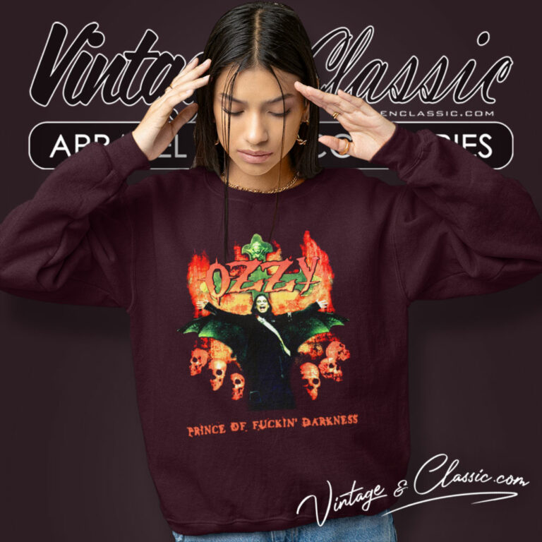 Ozzy Osbourne Shirt Prince Of Fuckin Darkness Sweatshirt Ozzy Osbourne Shirt Prince Of Fuckin Darkness Sweatshirt