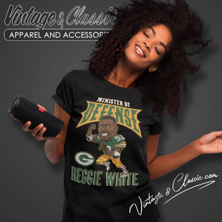 Packers Reggie White Minister Of Defense Women TShirt Packers Reggie White Minister Of Defense Women TShirt