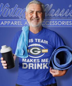 Packers This Team Makes Me Drink Shirt 4 Packers This Team Makes Me Drink V Neck TShirt