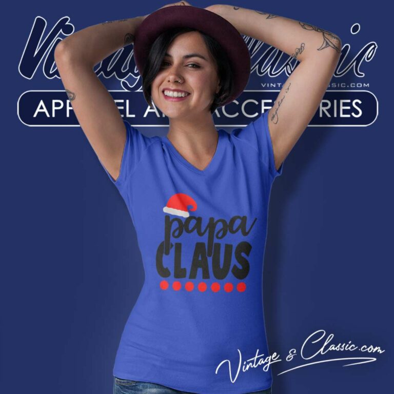 Papa Claus Santa Papa Christmas V Neck TShirt Papa Claus Santa Papa Christmas V Neck TShirt