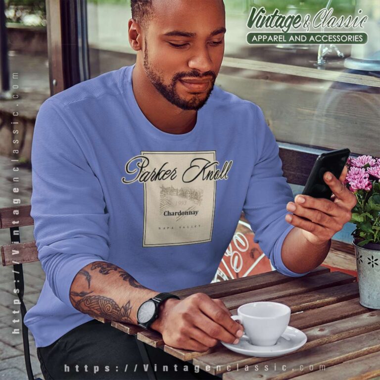 Parker Knoll Chardonnay 1993 Napa Valley Sweatshirt Parker Knoll Chardonnay 1993 Napa Valley Sweatshirt