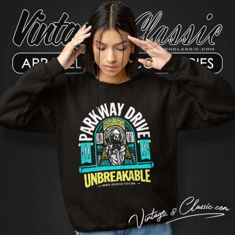 Parkway Drive Shirt Unbreakable Tour 2016 Sweatshirt Parkway Drive Shirt Unbreakable Tour 2016 Sweatshirt