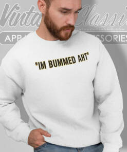 Pat Mcafee Wearing Im Bummed Aht Sweatshirt
