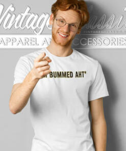 Pat Mcafee Wearing Im Bummed Aht T Shirt