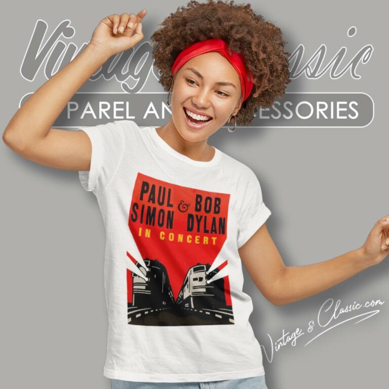 Paul Simon Bob Dylan In Concert Women T Shirt Paul Simon Bob Dylan In Concert Women T Shirt