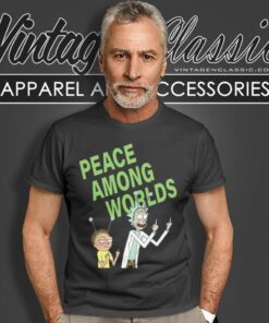 Peace Among Worlds Rick And Morty T Shirt