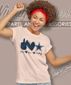 Peace Love Cowboys Shirt Gift For Fans Women T Shirt