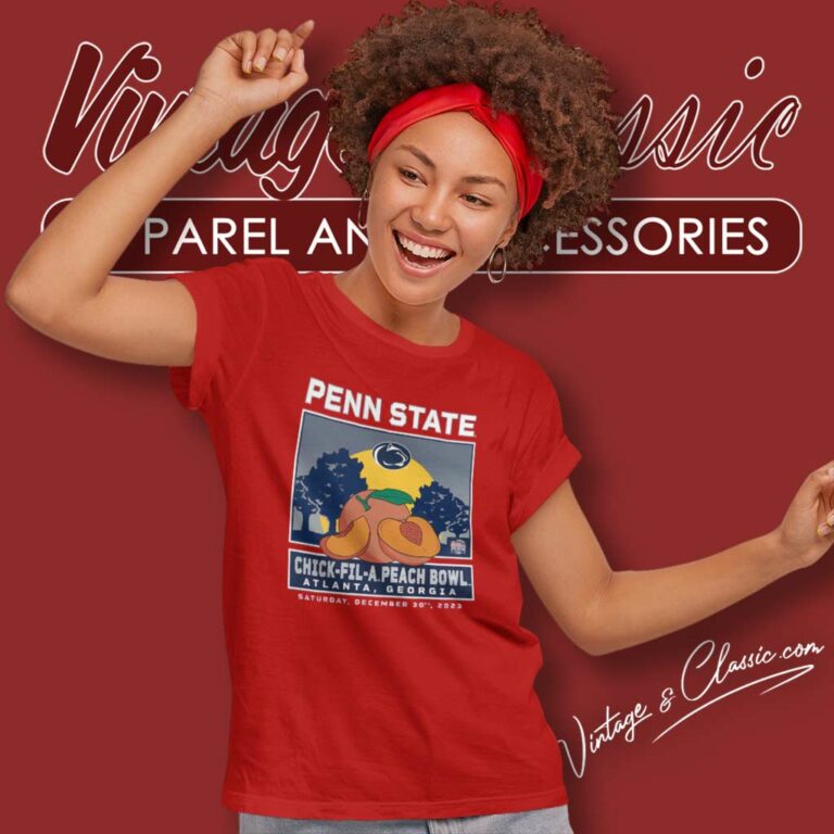 Penn State Chick Fil A Peach Bowl Shirt Nittany Lions 2023 Women TShirt Penn State Chick Fil A Peach Bowl Shirt Nittany Lions 2023 Women TShirt