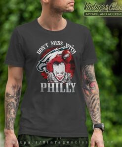 Pennywise Dont Mess With Philly Eagles T Shirt