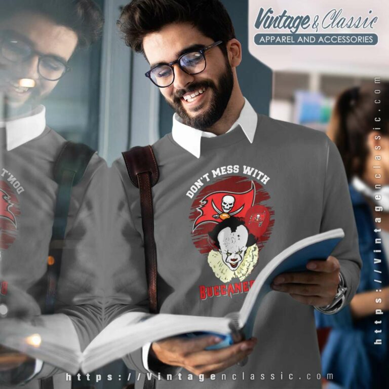 Pennywise Dont Mess With Tampa Bay Buccaneers Sweatshirt Pennywise Dont Mess With Tampa Bay Buccaneers Sweatshirt