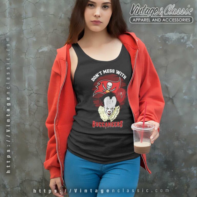 Pennywise Dont Mess With Tampa Bay Buccaneers Tank Top Racerback Pennywise Dont Mess With Tampa Bay Buccaneers Tank Top Racerback