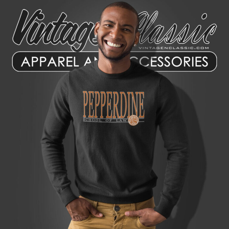 Pepperdine University School Of Law Sweatshirt Pepperdine University School Of Law Sweatshirt