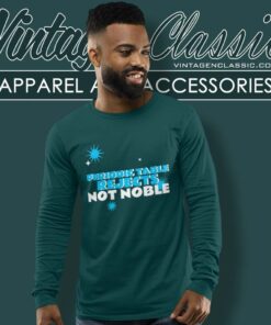 Periodic Table Rejects Not Noble Geek Long Sleeve Tee