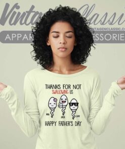 Personalized Thanks For Not Swallowing Us Gift For Dad Sweatshirt