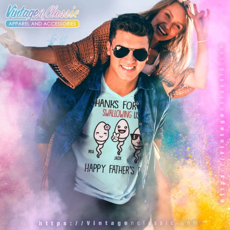 Personalized Thanks For Not Swallowing Us Gift For Dad V Neck TShirt Personalized Thanks For Not Swallowing Us Gift For Dad V Neck TShirt