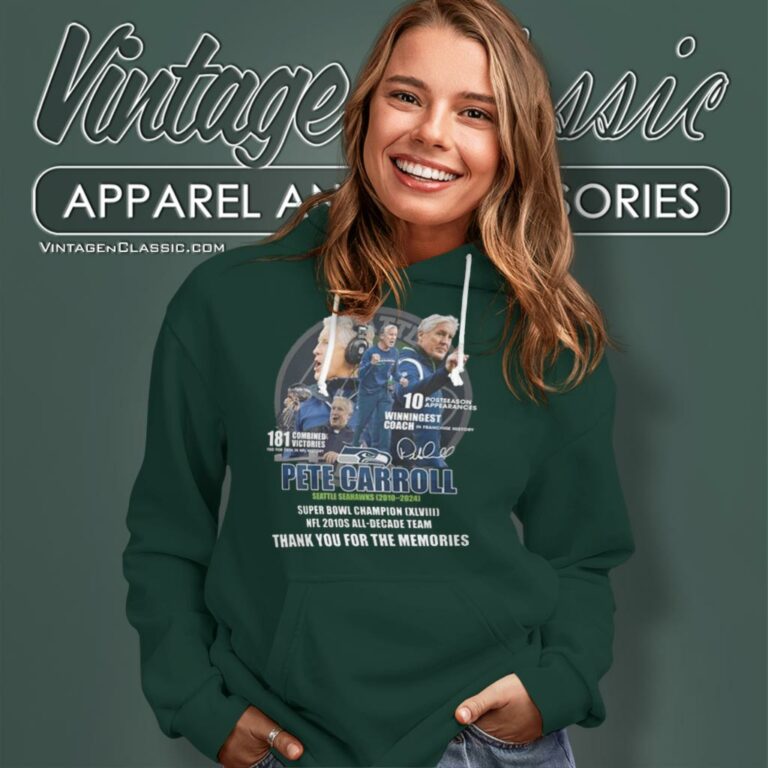 Pete Carroll Seattle Seahawks 2010 2024 Super Bowl Champions Xlviii Thank You For The Memories Hoodie Pete Carroll Seattle Seahawks 2010 2024 Super Bowl Champions Xlviii Thank You For The Memories Hoodie