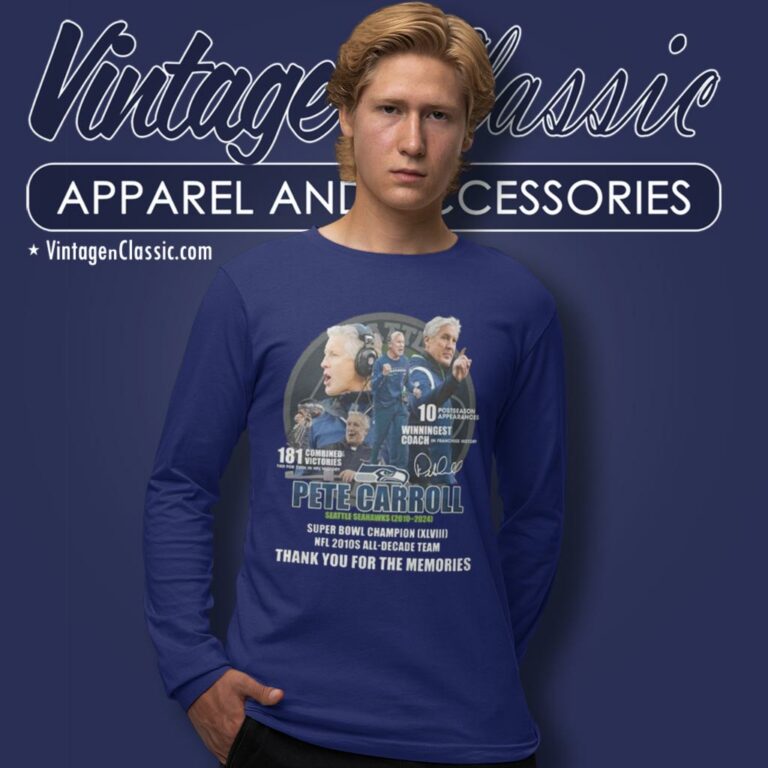 Pete Carroll Seattle Seahawks 2010 2024 Super Bowl Champions Xlviii Thank You For The Memories Long Sleeve Tee Pete Carroll Seattle Seahawks 2010 2024 Super Bowl Champions Xlviii Thank You For The Memories Long Sleeve Tee