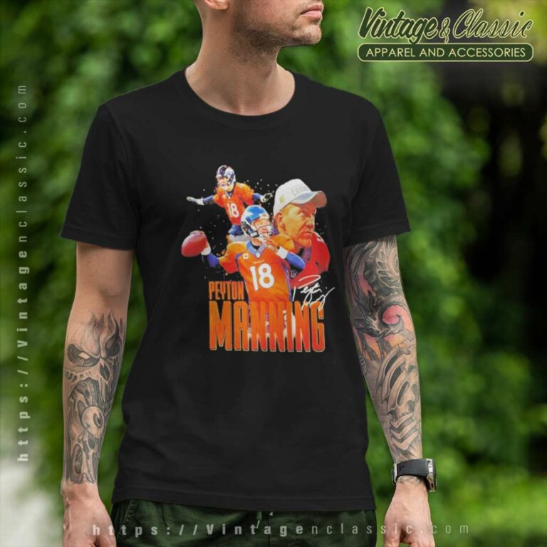 Peyton Manning Denver Broncos T Shirt Peyton Manning Denver Broncos T Shirt