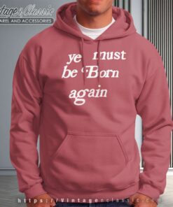 Pharrell Williams Ye Must Be Born Again Hoodie