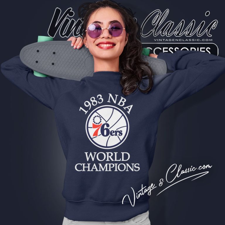Philadelphia 76ers 1983 Nba World Champions Sweatshirt Philadelphia 76ers 1983 Nba World Champions Sweatshirt
