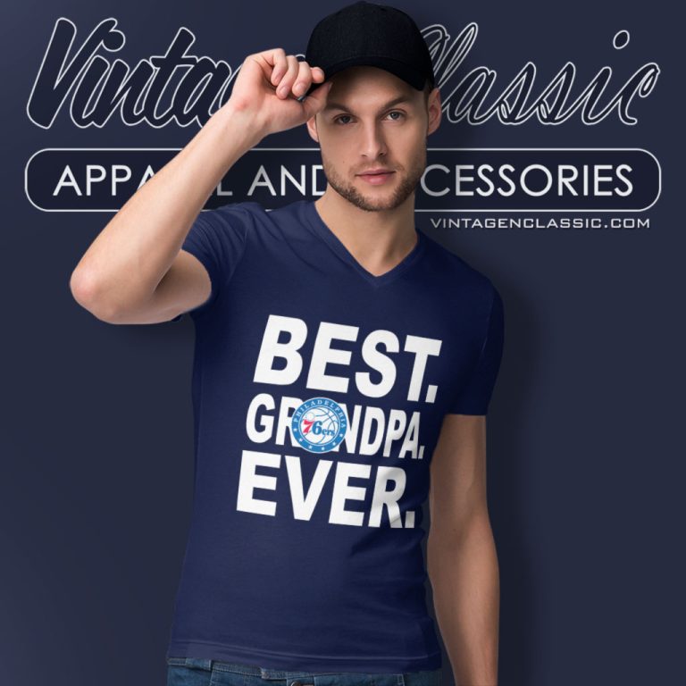 Philadelphia 76ers Basketball Team Best Grandpa Ever V Neck TShirt Philadelphia 76ers Basketball Team Best Grandpa Ever V Neck TShirt