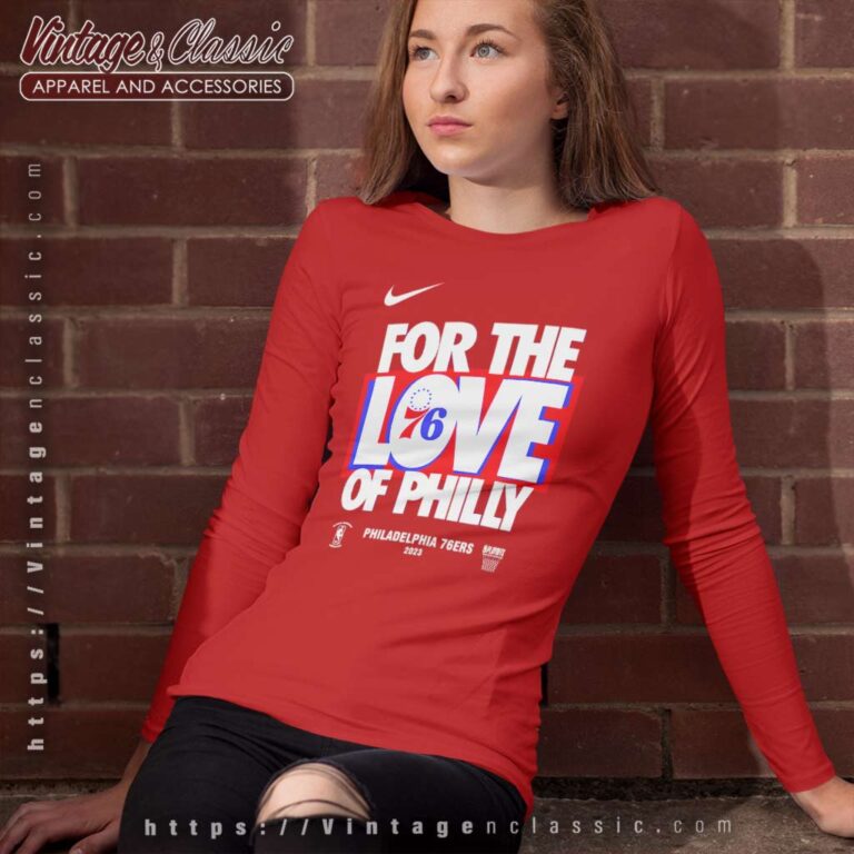Philadelphia 76ers For The Love Of Philly Long Sleeve Tee Philadelphia 76ers For The Love Of Philly Long Sleeve Tee