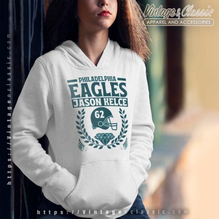 Philadelphia Eagles Jason Kelce 62 Hoodie Philadelphia Eagles Jason Kelce 62 Hoodie