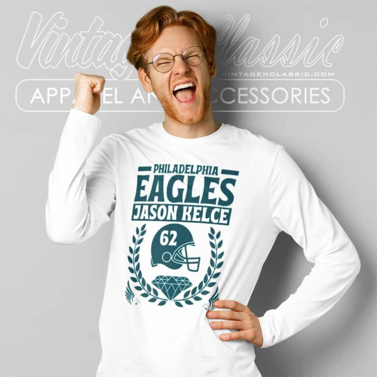Philadelphia Eagles Jason Kelce 62 Long Sleeve Tee Philadelphia Eagles Jason Kelce 62 Long Sleeve Tee