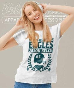 Philadelphia Eagles Jason Kelce 62 Women TShirt