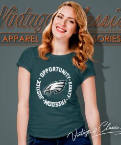 Philadelphia Eagles Justice Shirt Opportunity Equity Freedom Women TShirt