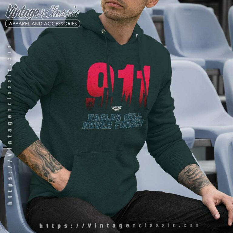 Philadelphia Eagles Nfl 911 Will Never Forget Hoodie Philadelphia Eagles Nfl 911 Will Never Forget Hoodie
