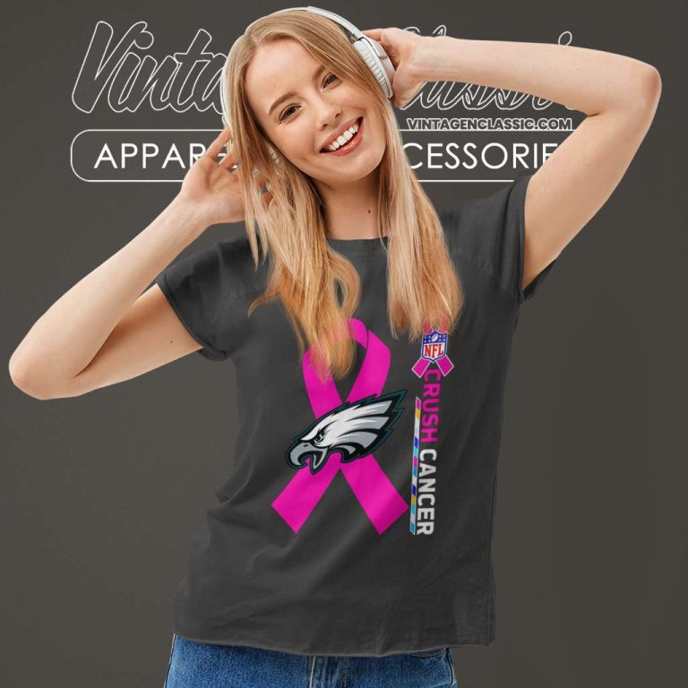 Philadelphia Eagles Nfl Crush Cancer 2023 Women TShirt Philadelphia Eagles Nfl Crush Cancer 2023 Women TShirt