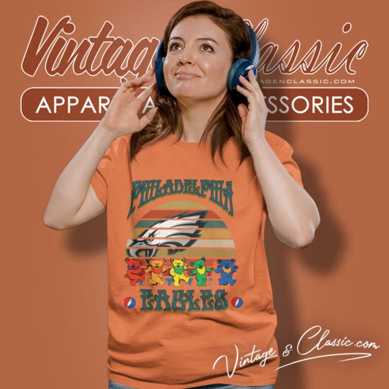 Philadelphia Eagles Nfl Grateful Dancing Bears Retro Women T Shirt Philadelphia Eagles Nfl Grateful Dancing Bears Retro Women T Shirt