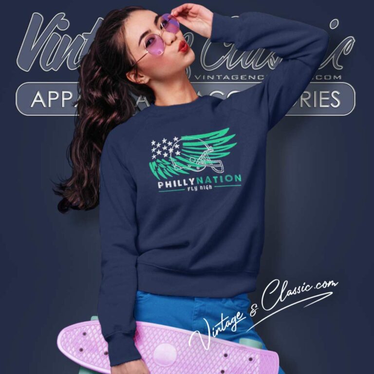 Philadelphia Eagles Philly Nation Fly High Sweatshirt Philadelphia Eagles Philly Nation Fly High Sweatshirt