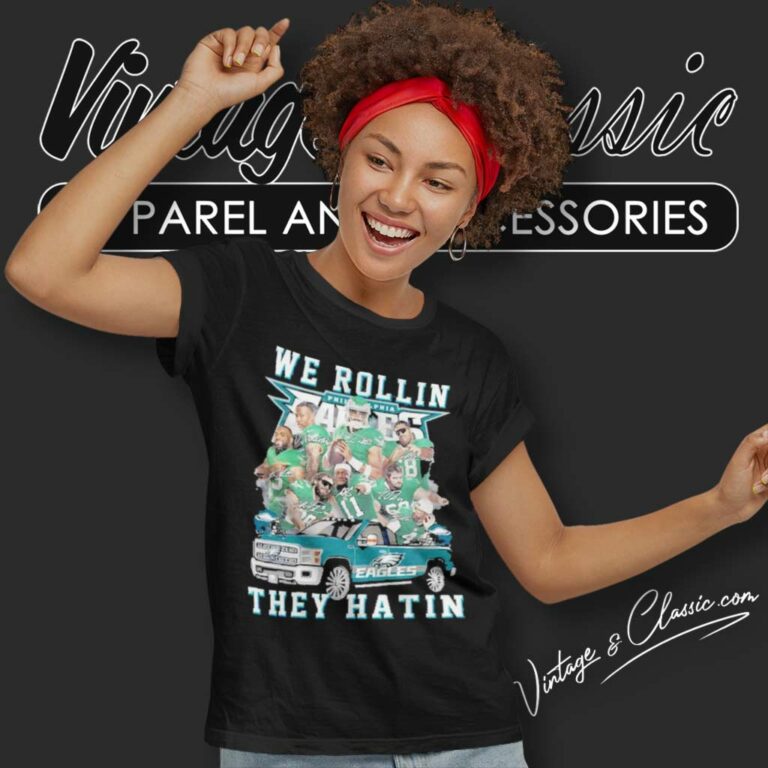 Philadelphia Eagles We Rollin They Hatin Signatures Women TShirt Philadelphia Eagles We Rollin They Hatin Signatures Women TShirt