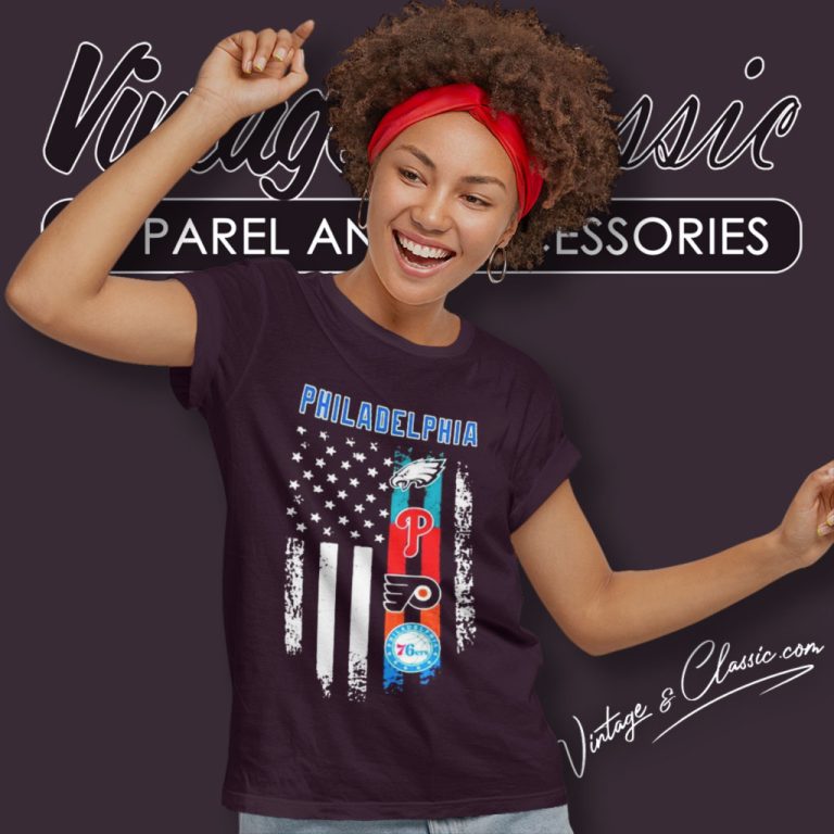 Philadelphia Philadelphia Eagles Phillies Sign Flyers 76ers American Flag Women T Shirt Philadelphia Philadelphia Eagles Phillies Sign Flyers 76ers American Flag Women T Shirt