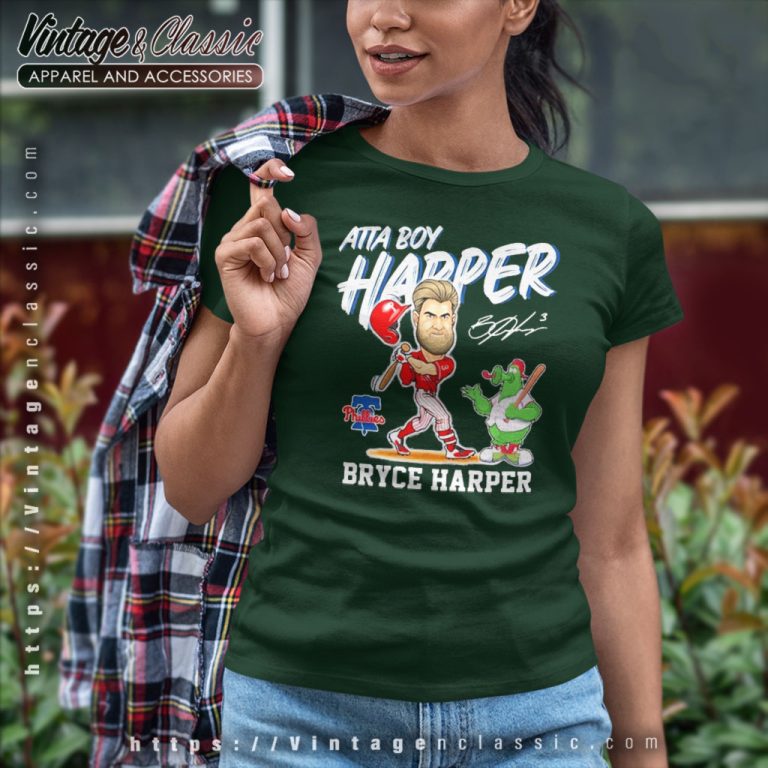 Philadelphia Phillies Atta Boy Harper Bryce Harper Women T Shirt Philadelphia Phillies Atta Boy Harper Bryce Harper Women T Shirt