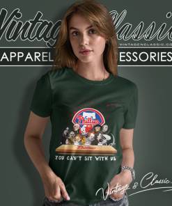 Philadelphia Phillies Horror Movie Characters You Cant Sit With Us Shirt 4 Philadelphia Phillies Horror Movie Characters You Cant Sit With Us Women T Shirt
