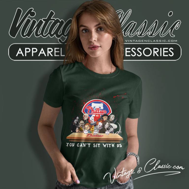 Philadelphia Phillies Horror Movie Characters You Cant Sit With Us Women T Shirt Philadelphia Phillies Horror Movie Characters You Cant Sit With Us Women T Shirt