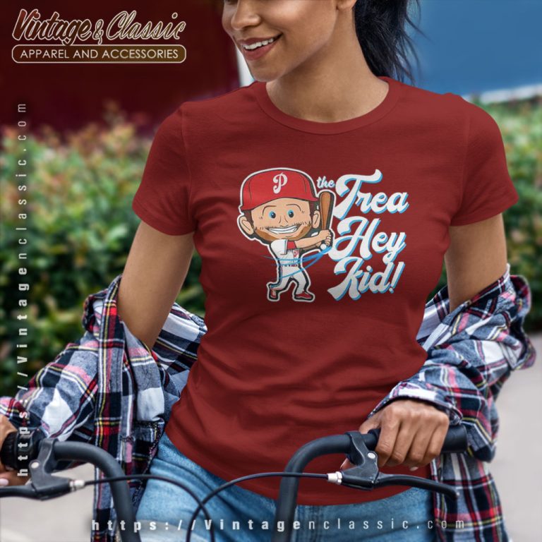 Philadelphia Phillies The Trea Hey Kid Women T Shirt Philadelphia Phillies The Trea Hey Kid Women T Shirt
