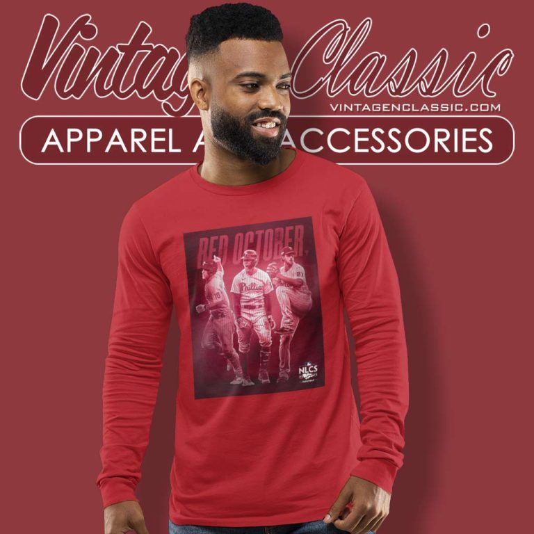Phillies Red October Meaning Long Sleeve Tee Phillies Red October Meaning Long Sleeve Tee